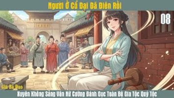 Người Ở Cổ Đại Đã Điên Rồi